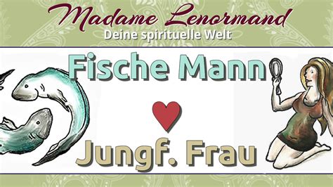 fische mann jungfrau frau